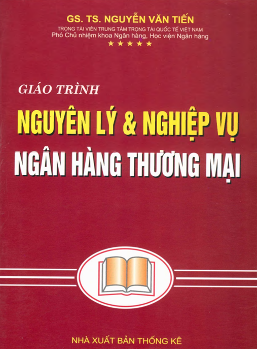 Giáo Trình Nguyên Lý Và Nghiệp Vụ Ngân Hàng Thương Mại