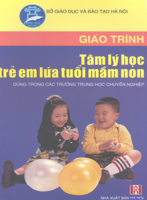 Giáo Trình Tâm Lý Học Trẻ Em Lứa Tuổi Mầm Non