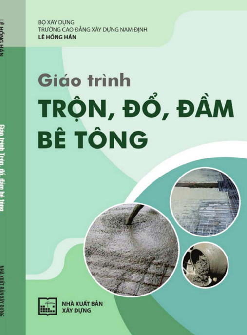 Giáo Trình Trộn, Đổ, Đầm Bê Tông