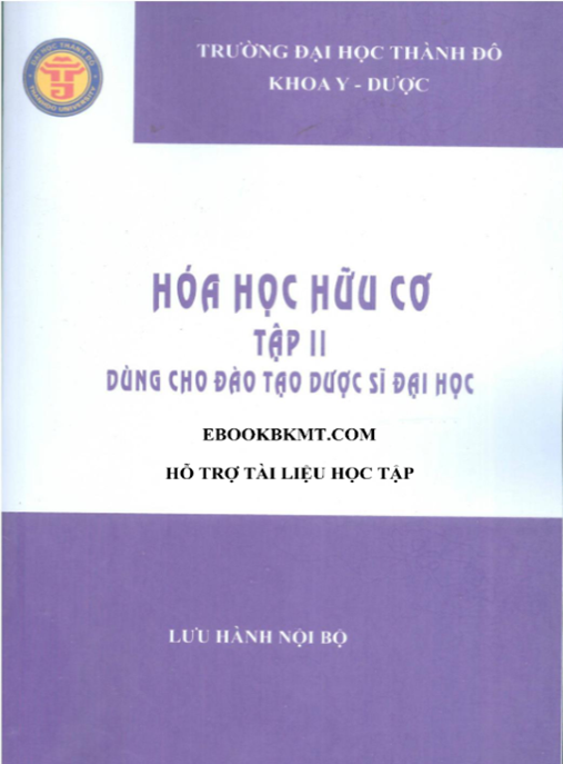 Hóa Học Hữu Cơ Tập 2 – Sách Đào Tạo Dược Sĩ Đại Học