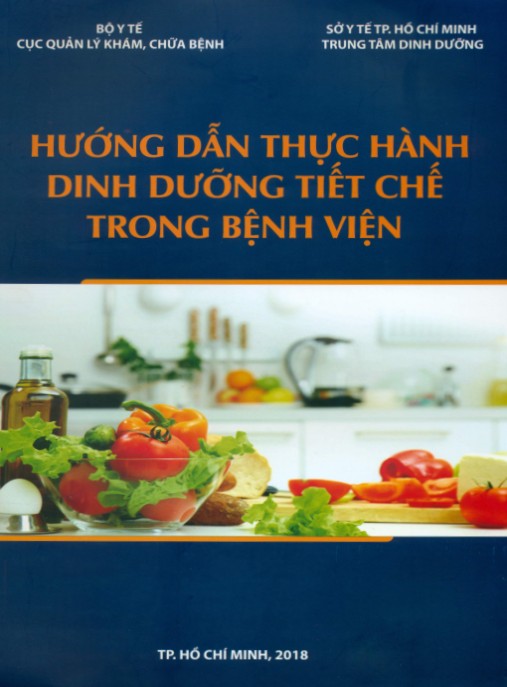 Hướng dẫn thực hành dinh dưỡng tiết chế trong bệnh viện – Phần 1