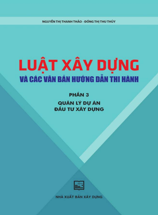 Luật Xây Dựng Và Các Văn Bản Hướng Dẫn Thi Hành Phần 3