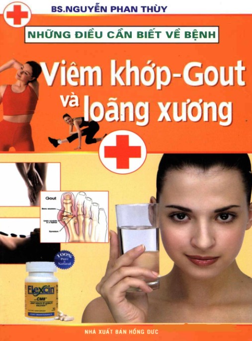 Những điều cần biết về bệnh viêm khớp – gout và loãng xương – Phần 1