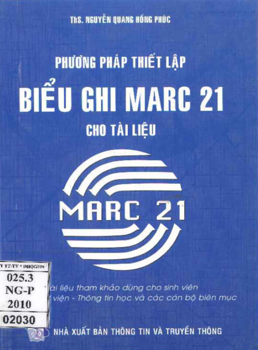 Phương Pháp Thiết Lập Biểu Ghi MARC 21