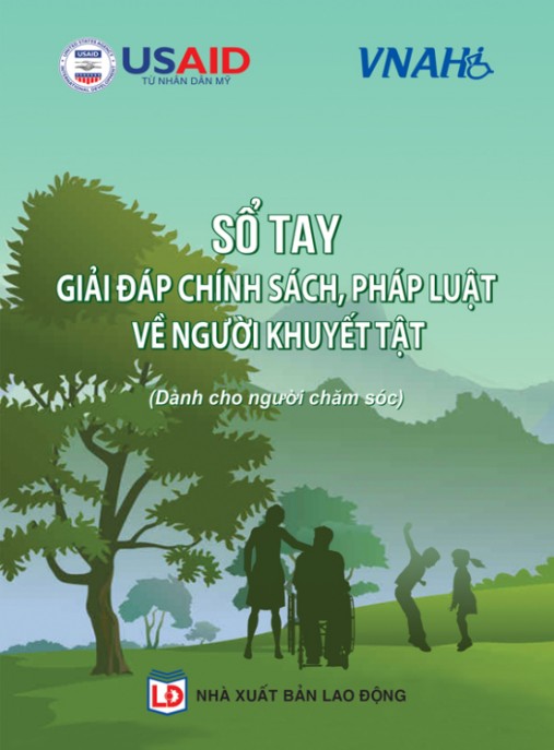 Sổ tay Giải đáp chính sách, pháp luật về người khuyết tật: Phần 1