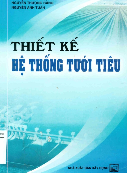 Thiết kế hệ thống tưới tiêu – Phần 2