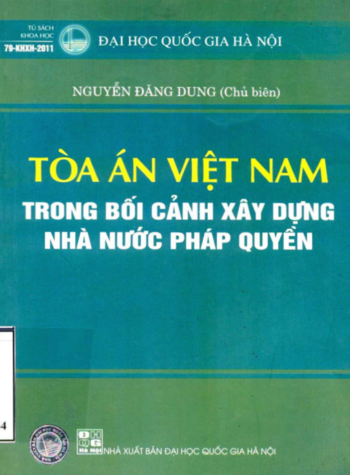 Tòa án Việt Nam trong bối cảnh xây dựng nhà nước pháp quyền: Phần 1