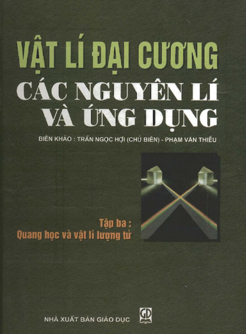 Vật Lý Đại Cương – Các Nguyên Lý Và Ứng Dụng Tập 3 – Quang Học Và Vật Lý Lượng Tử