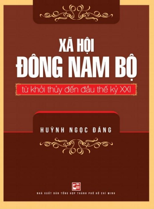 Xã hội Đông Nam Bộ từ khởi thủy đến đầu thế kỷ XXI – Phần 1