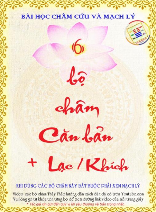 6 Bộ Châm Căn Bản – Lạc Khích