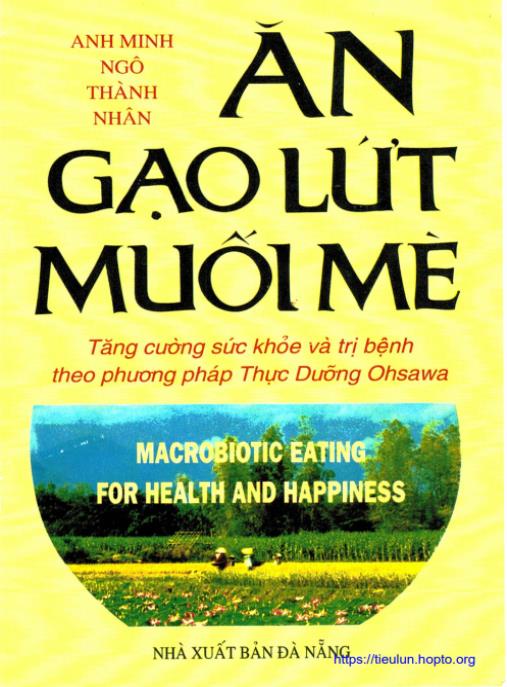 Ăn Gạo Lứt Muối Mè – Tăng Cường Sức Khỏe Và Trị Bệnh Theo Phương Pháp Thực Dưỡng Ohsawa