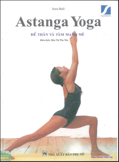 Astanga Yoga Để Thân Và Tâm Mạnh Mẽ