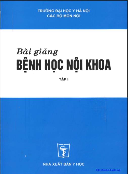 Bài Giảng Bệnh Học Nội Khoa Tập 1