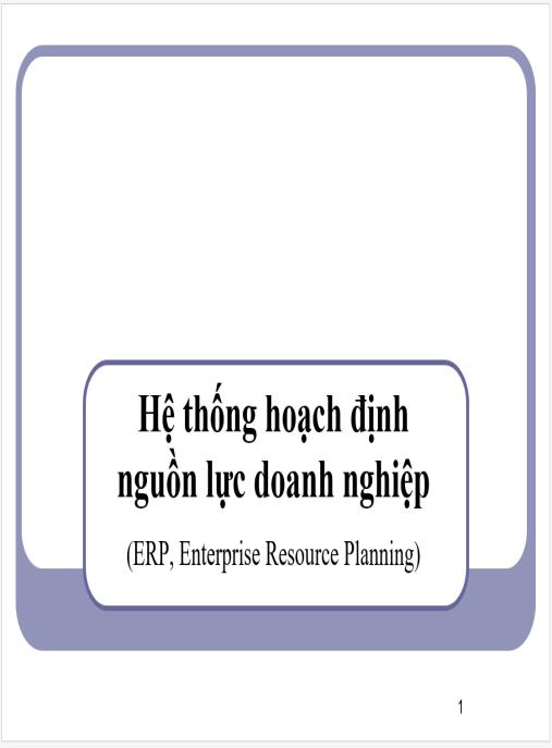 Bài giảng Hệ thống hoạch định nguồn lực doanh nghiệp