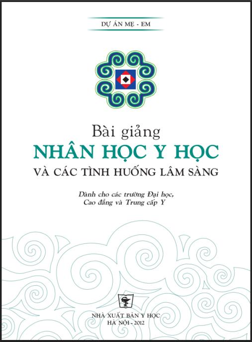 Bài giảng Nhân học y học và các tình huống lâm sàng – Phần 2