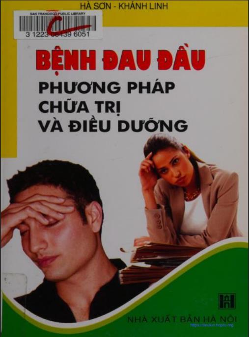 Bệnh Đau Đầu Phương Pháp Chữa Trị Và Điều Dưỡng