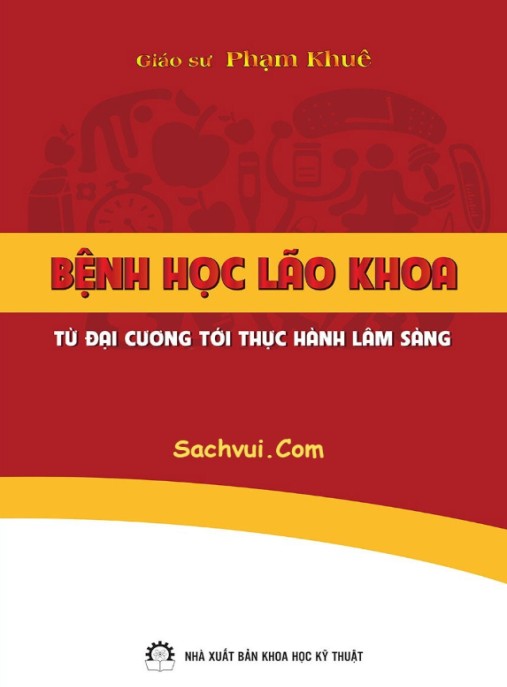 Bệnh Học Lão Khoa Từ Đại Cương Đến Thực Hành Lâm Sàng