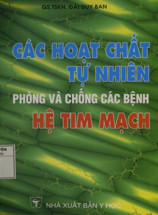Các Hoạt Chất Tự Nhiên – Phòng Và Chống Các Bệnh Tim Mạch