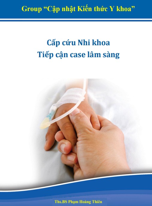 Cấp Cứu Nhi Khoa Tiếp Cận Case Lâm Sàng