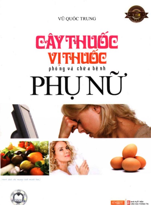 Cây Thuốc Vị Thuốc Phòng Và Chữa Bệnh Phụ Nữ