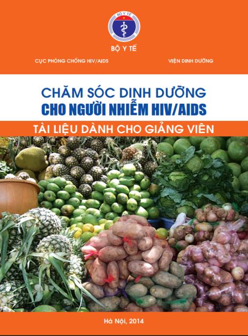 Chăm sóc dinh dưỡng cho người nhiễm HIV/AIDS (Tài liệu dành cho giảng viên)