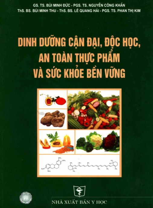 Dinh Dưỡng Cận Đại, Độc Học, An Toàn Thực Phẩm Và Sức Khỏe Bền Vững