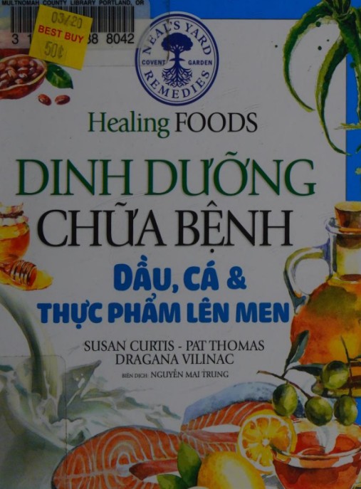 Dinh Dưỡng Chữa Bệnh – Dầu, Cá Và Thực Phẩm Lên Men