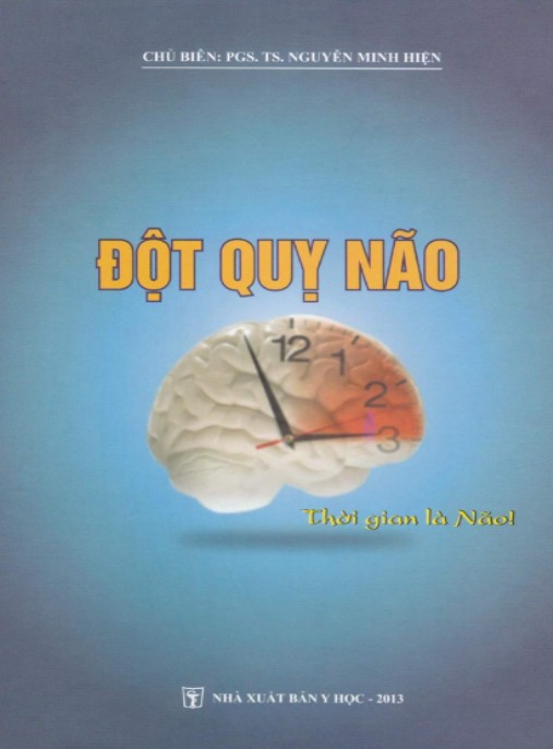 Đột Quỵ Não – Thời Gian Là Não