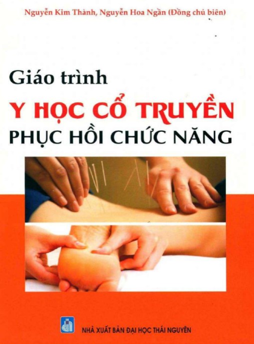 Giáo Trình Y Học Cổ Truyền Phục Hồi Chức Năng