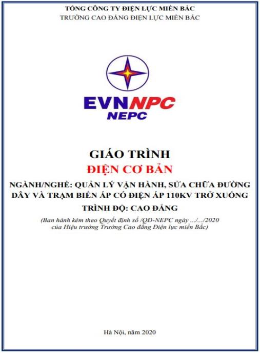 Giáo trình Điện cơ bản (Ngành: Quản lý vận hành, sửa chữa đường dây và trạm biến áp có điện áp 110kV trở xuống)
