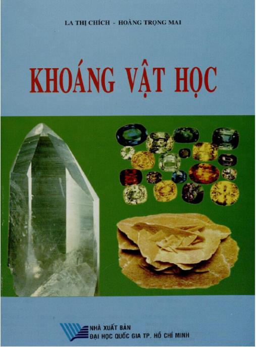 Giáo trình Khoáng vật học (Tái bản lần thứ 3, có sửa chữa và bổ sung) – Phần 1
