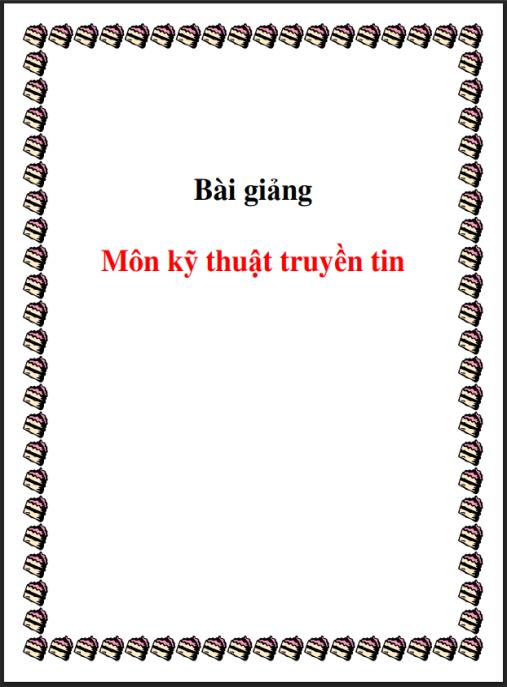 Giáo trình Kỹ thuật truyền tin