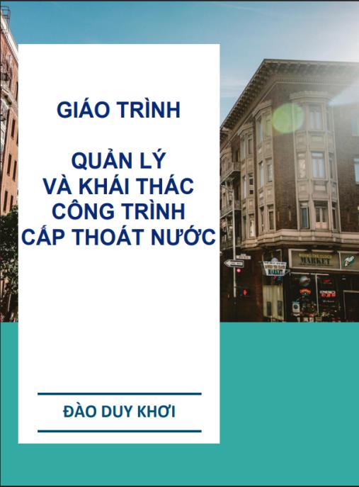 Giáo trình Quản lý và khai thác công trình cấp thoát nước