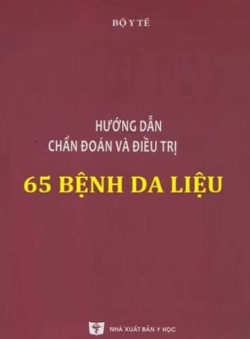 Hướng Dẫn Cách Chẩn Đoán Và Điều Trị 65 Bệnh Da Liễu