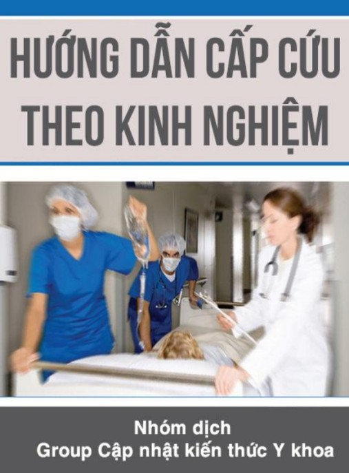 Hướng Dẫn Cấp Cứu Theo Kinh Nghiệm