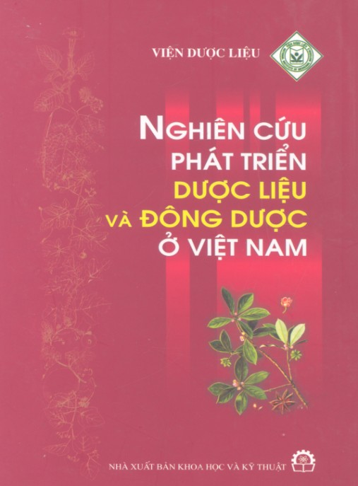 Nghiên Cứu Phát Triển Dược Liệu Và Đông Dược Ở Việt Nam