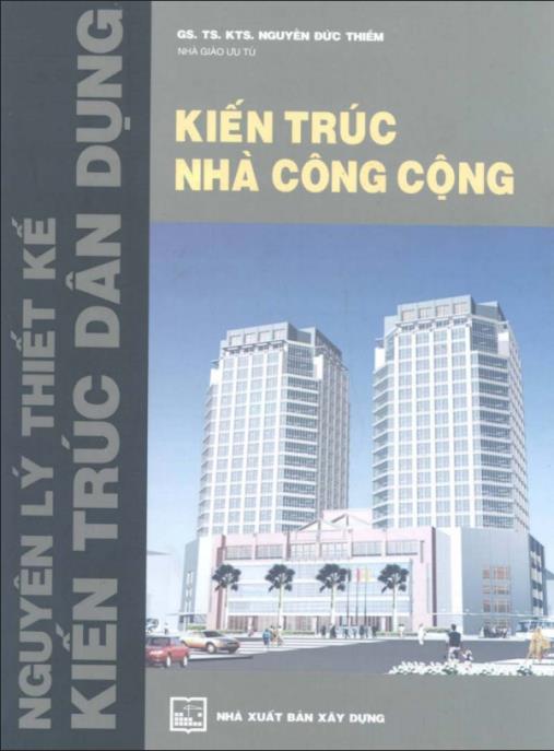 Nguyên Lý Thiết Kế Kiến Trúc Dân Dụng Kiến Trúc Nhà Công Cộng