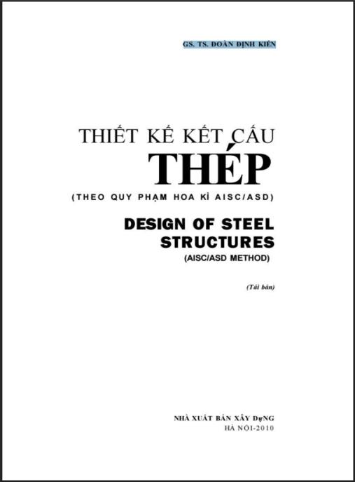 Thiết Kế Kết Cấu Thép Theo Quy Phạm Hoa Kỳ Aisc Asd