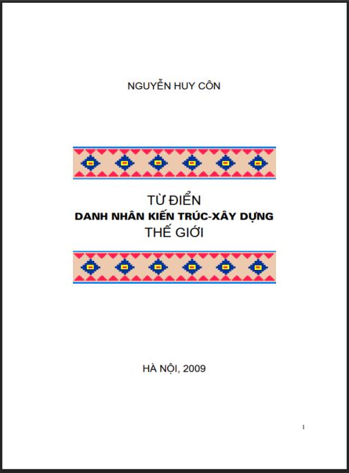 Từ điển danh nhân kiến trúc xây dựng thế giới: Phần 2