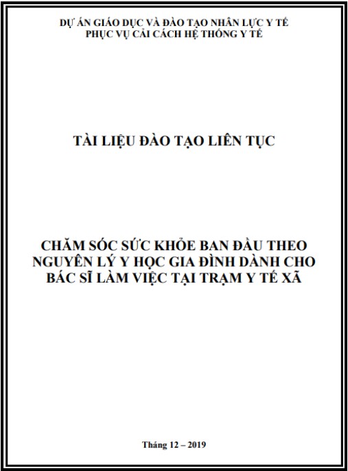 đào tạo liên tục – Chăm sóc sức khỏe ban đầu theo nguyên lý y học gia đình dành cho bác sĩ làm việc tại trạm y tế xã