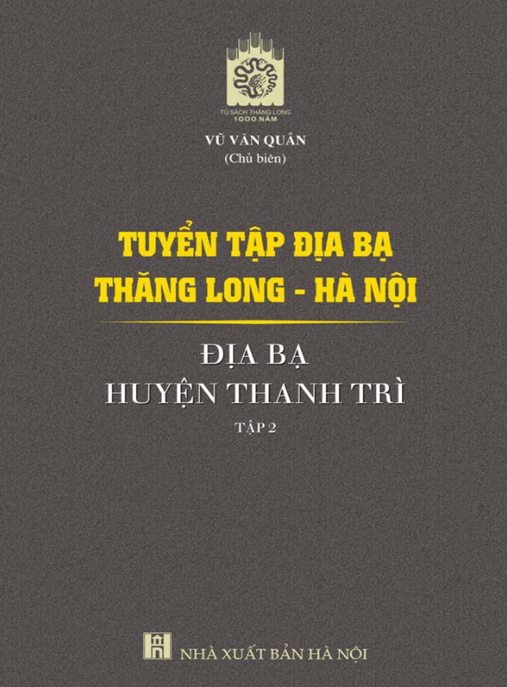Tuyển Tập Địa Bạ Thăng Long Hà Nội – Địa Bạ Huyện Thanh Trì Tập 2