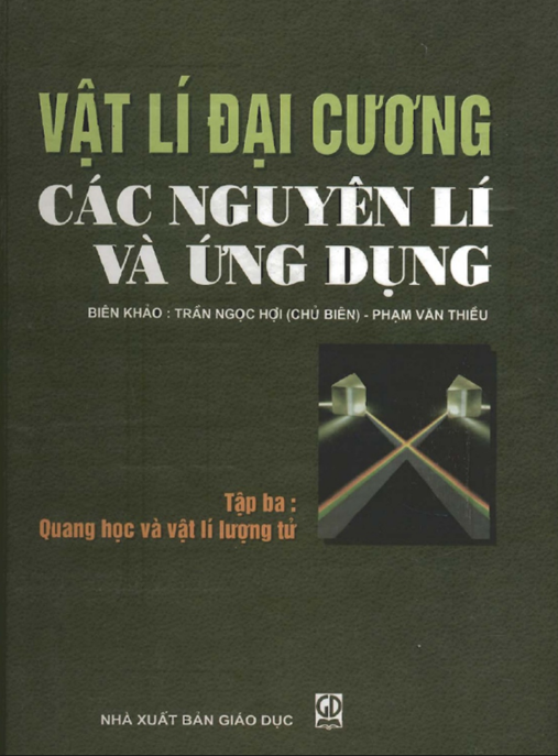 Vật Lý Đại Cương – Các Nguyên Lý Và Ứng Dụng Tập 3 – Quang Học Và Vật Lý Lượng Tử